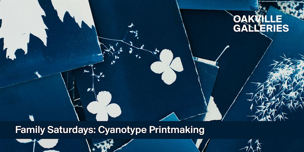 Family Saturdays: Cyanotype Printmaking
