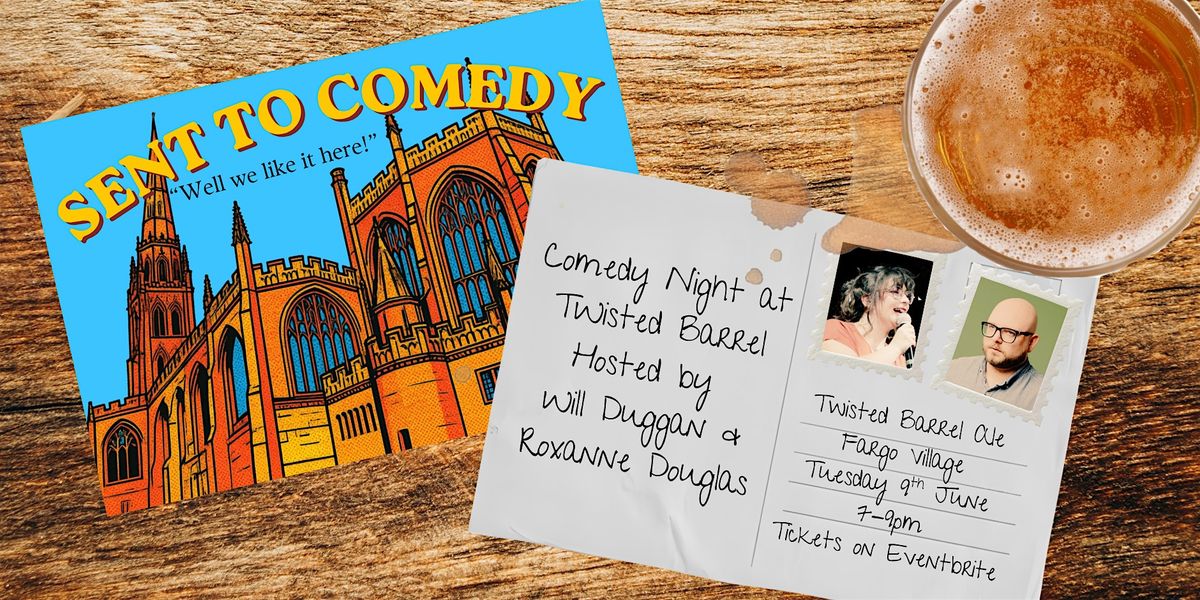 Sent to Comedy