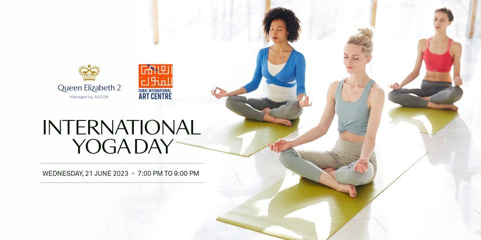 International Yoga Day onboard the QE2 | The QE2 Dubai | June 21, 2023 International Yoga Day onboard the QE2 | The QE2 Dubai | June 21, 2023