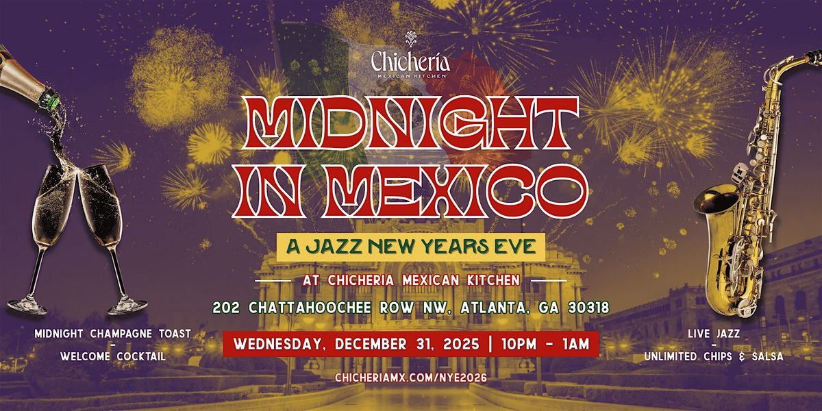 Midnight in Mexico: A Jazz New Years at Chicheria (Live Music)
