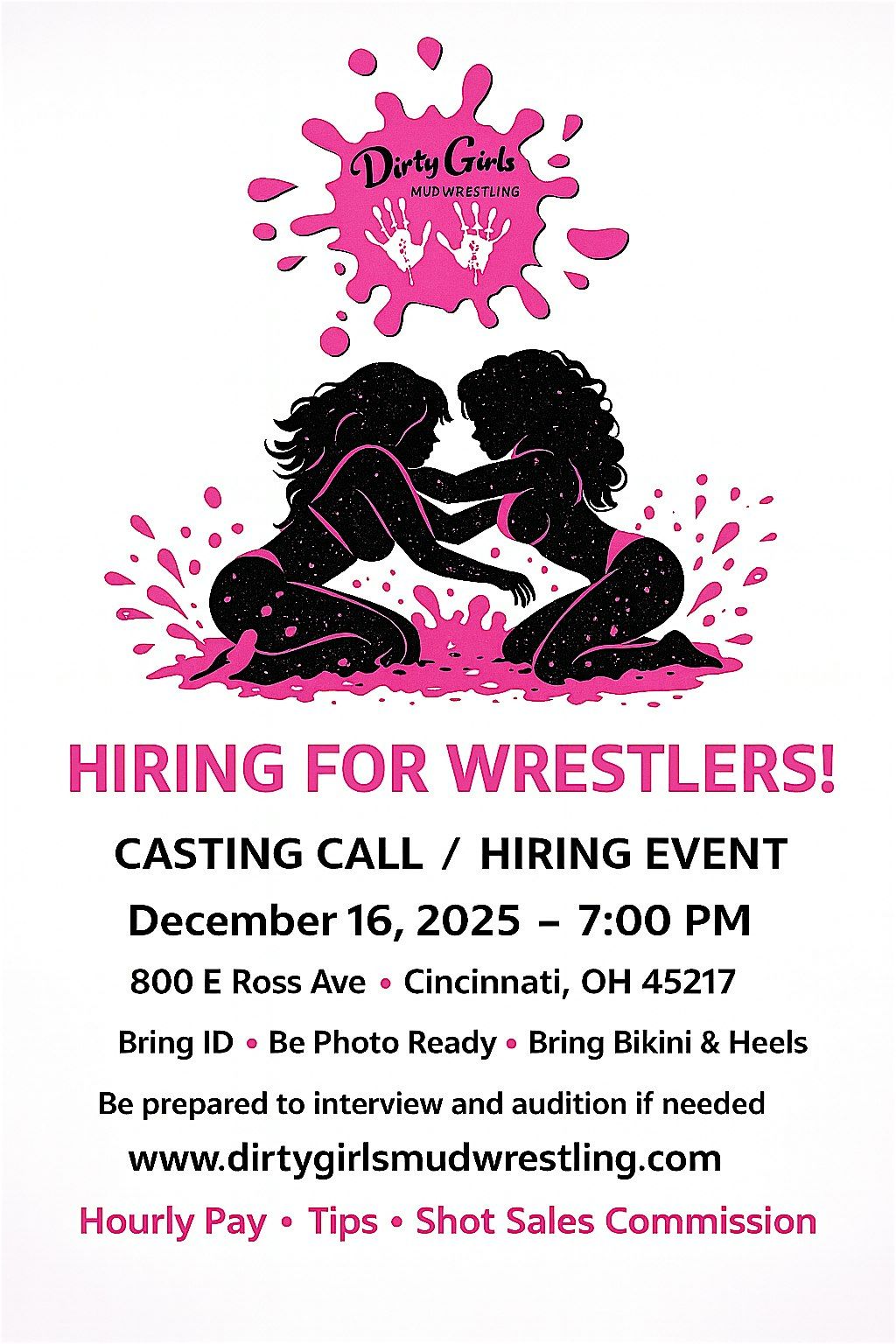 Hiring for Dirty Girls Mud Wrestling