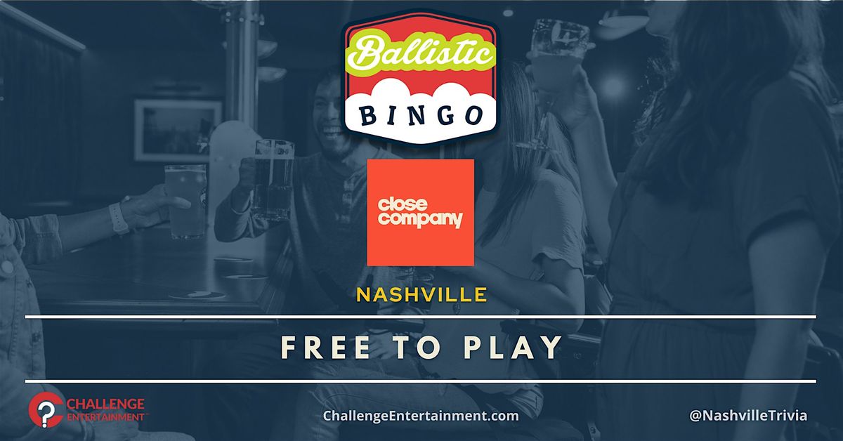 Weekly Ballistic Bingo Nights at Close Company Bar - Germantown