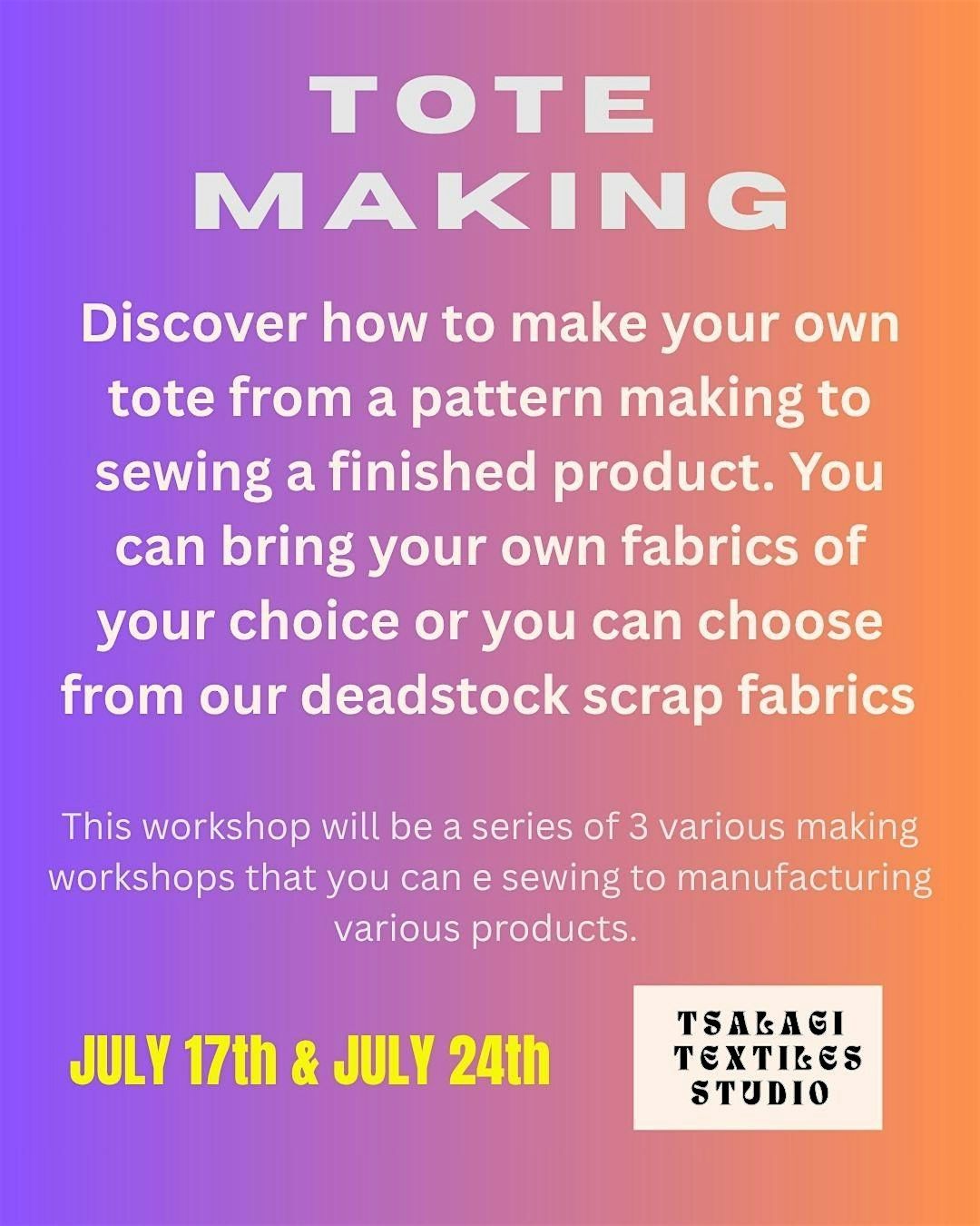 TOTE MAKING @ TSALAGI TEXTILES STUDIO