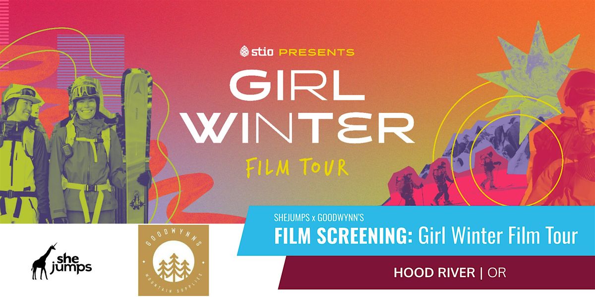SheJumps x Goodwynn's | Girl Winter Film Tour | Hood River, OR