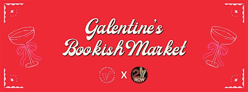 Galentine's Day Bookish Market