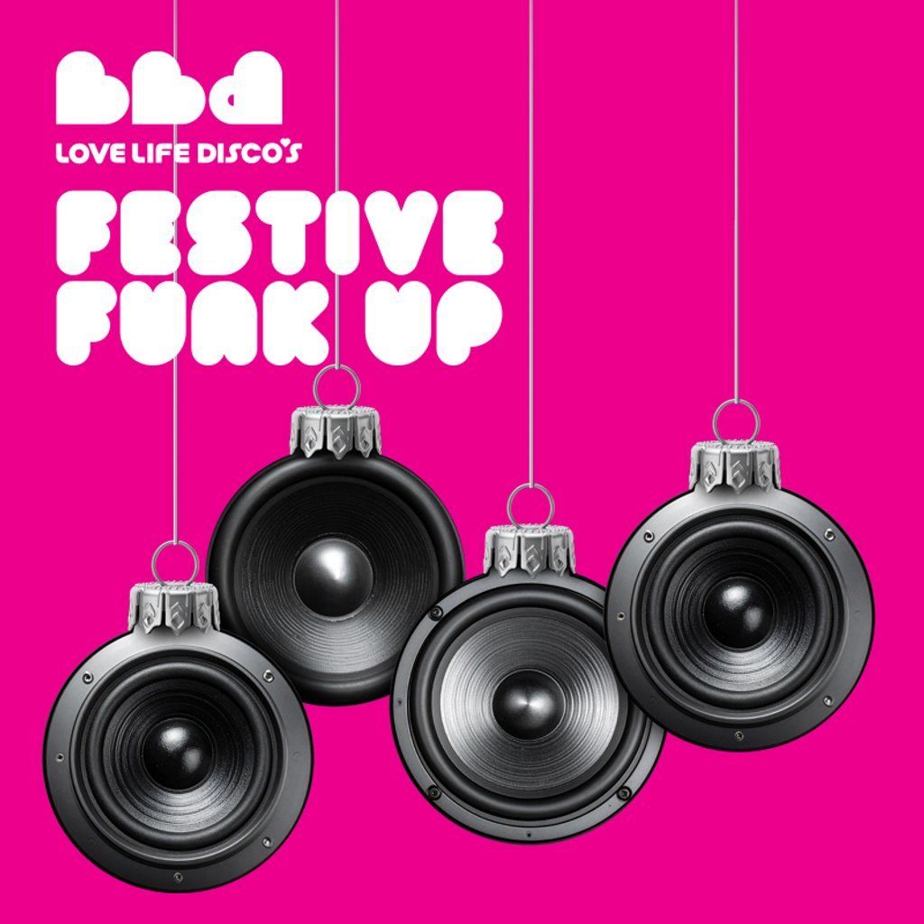 Love Life Disco's FESTIVE FUNK UP
