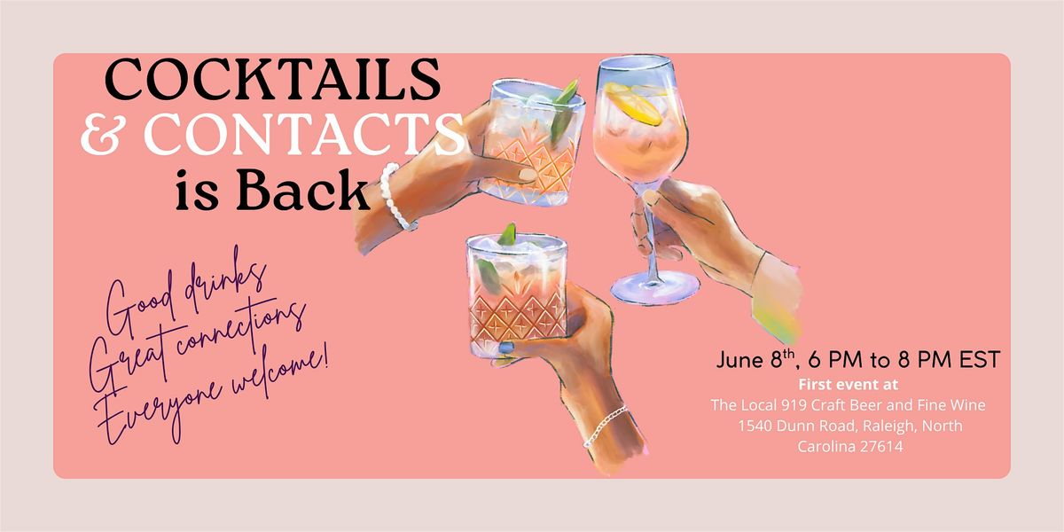 Cocktails & Contacts is Back!