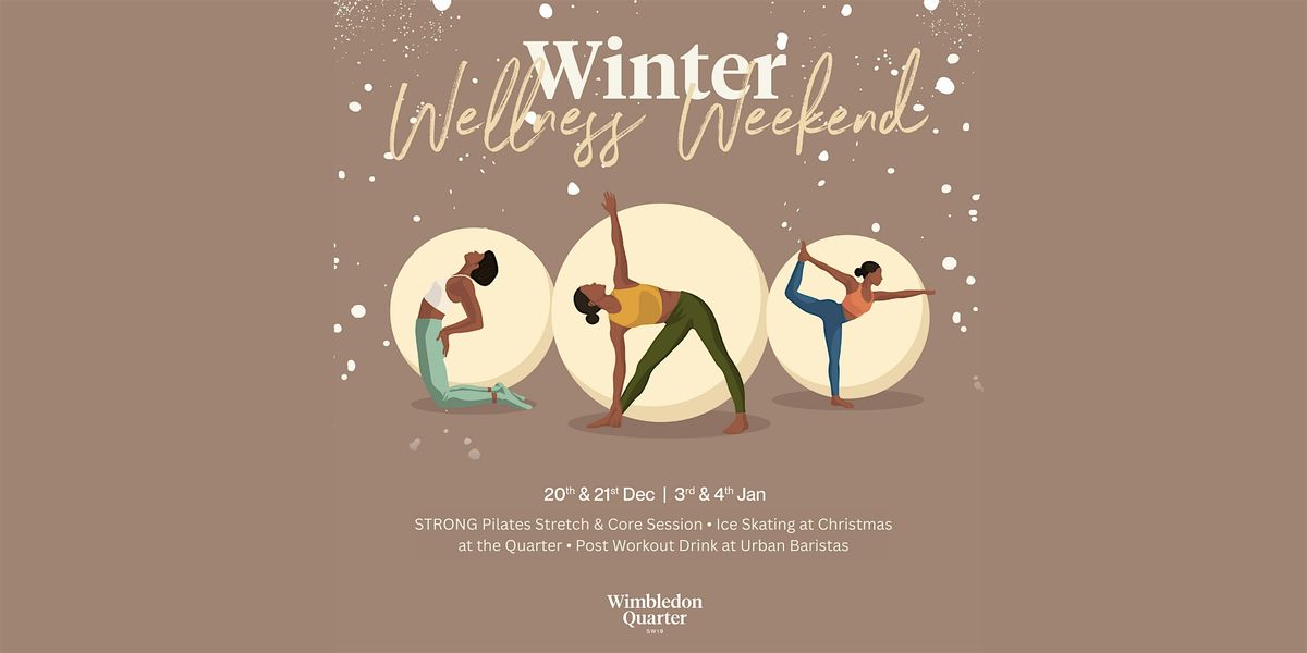 Winter Wellness Sessions | STRONG Pilates, Ice Skating & Urban Baristas