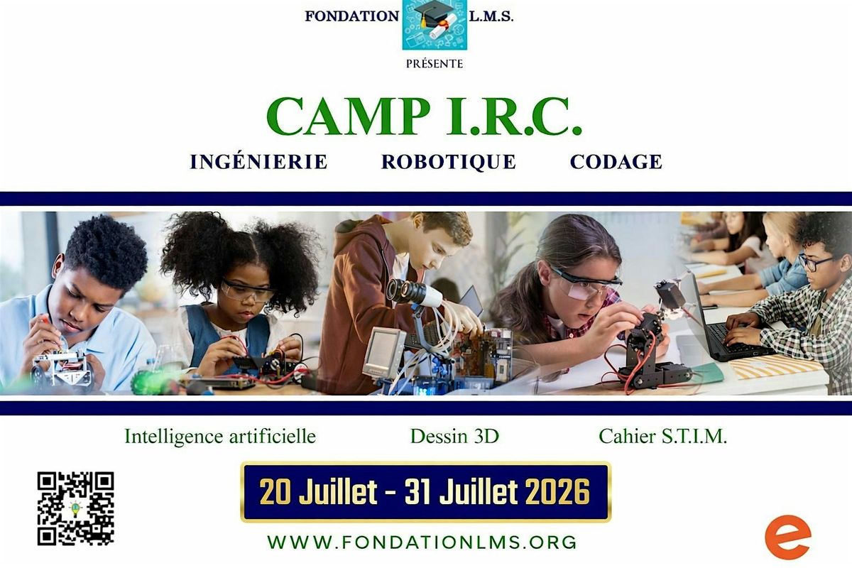 Camp IRC: 20 juillet-31 juillet 2026