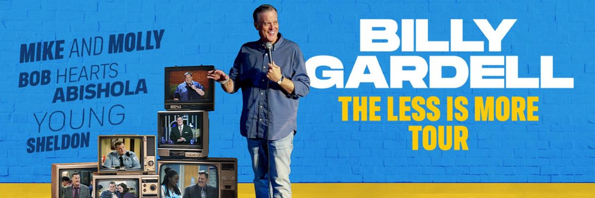 Billy Gardell: The Less is More at Bridge View Center