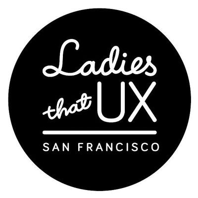 Ladies That UX San Francisco
