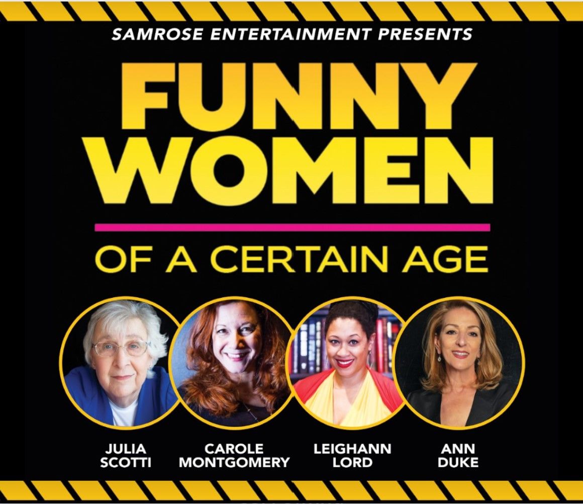Funny Women of a Certain Age at Paramount Theatre - Middletown