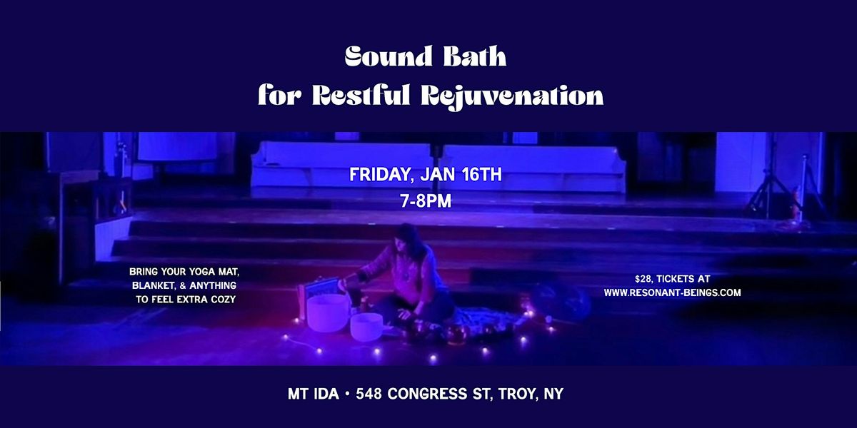 Sound Bath for Restful Rejuvenation
