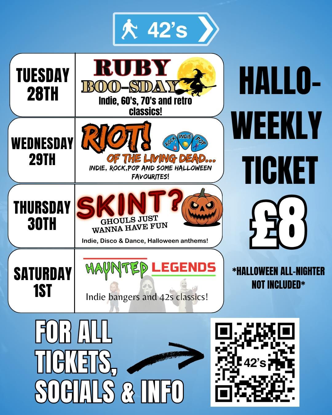 \u00a38 Halloweek Ticket (does not include halloween all nighter)