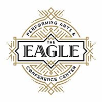 The Eagle Performing Arts & Conference Center