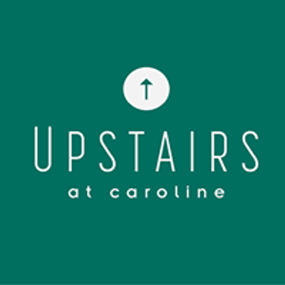 Upstairs at Caroline