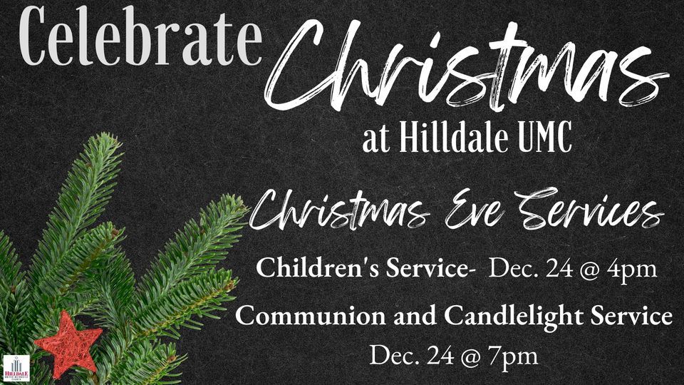 Christmas Eve Services Hilldale United Methodist Church, Clarksville