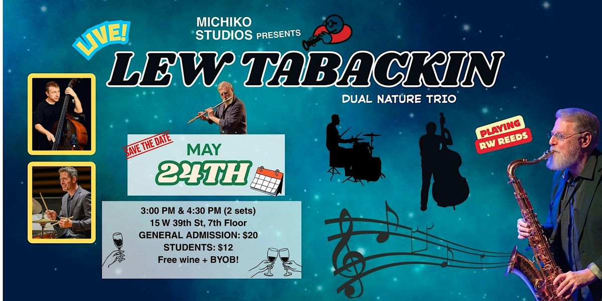 Midtown Jazz Gem: Lew Tabackin's Dual Nature Trio Live At Michiko Studios