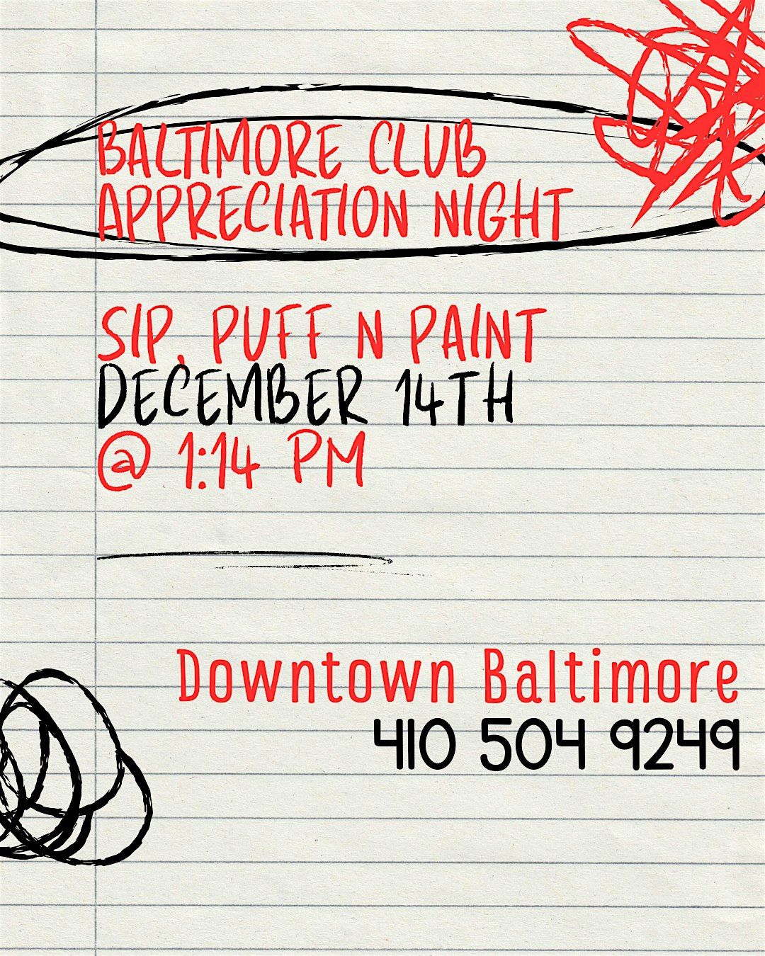 BALTIMORE CLUB MUSIC APPRECIATION: SIP, PUFF N PAINT!