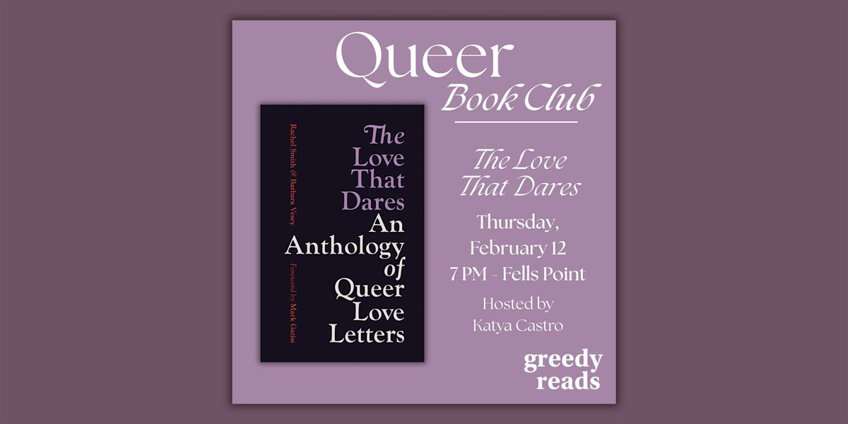 Queer Book Club: "The Love That Dares: An Anthology of Queer Love"
