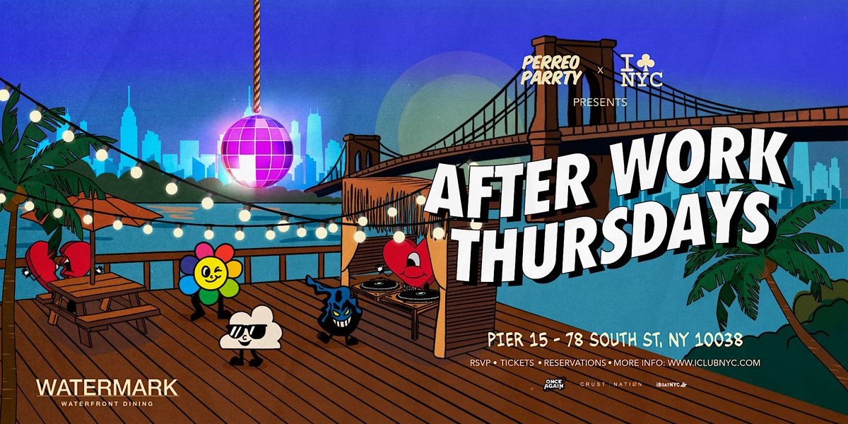 THURSDAYS AFTER WORK - REGGAETON ON THE PIER - OUTDOORS