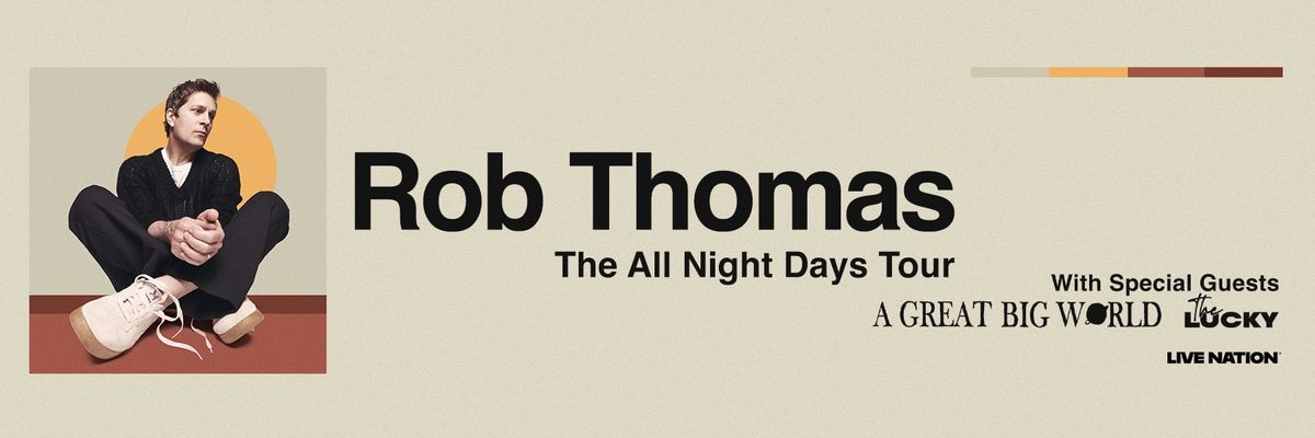 Rob Thomas & A Great Big World