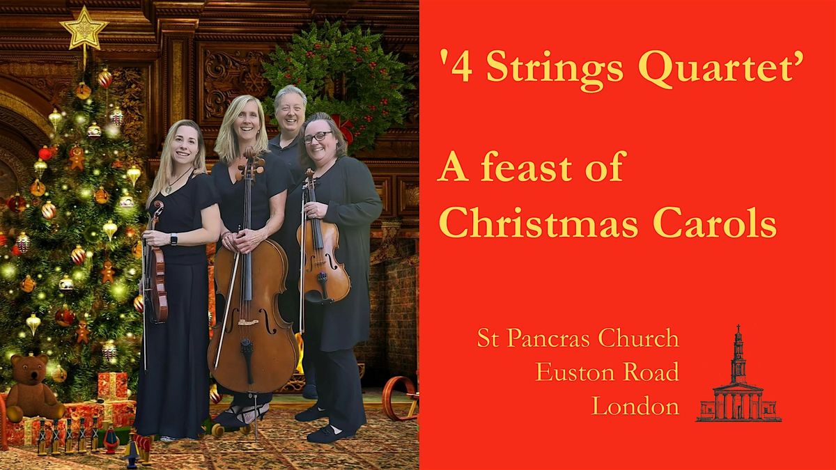A feast of Christmas Carols with the '4 Strings Quartet\u2019