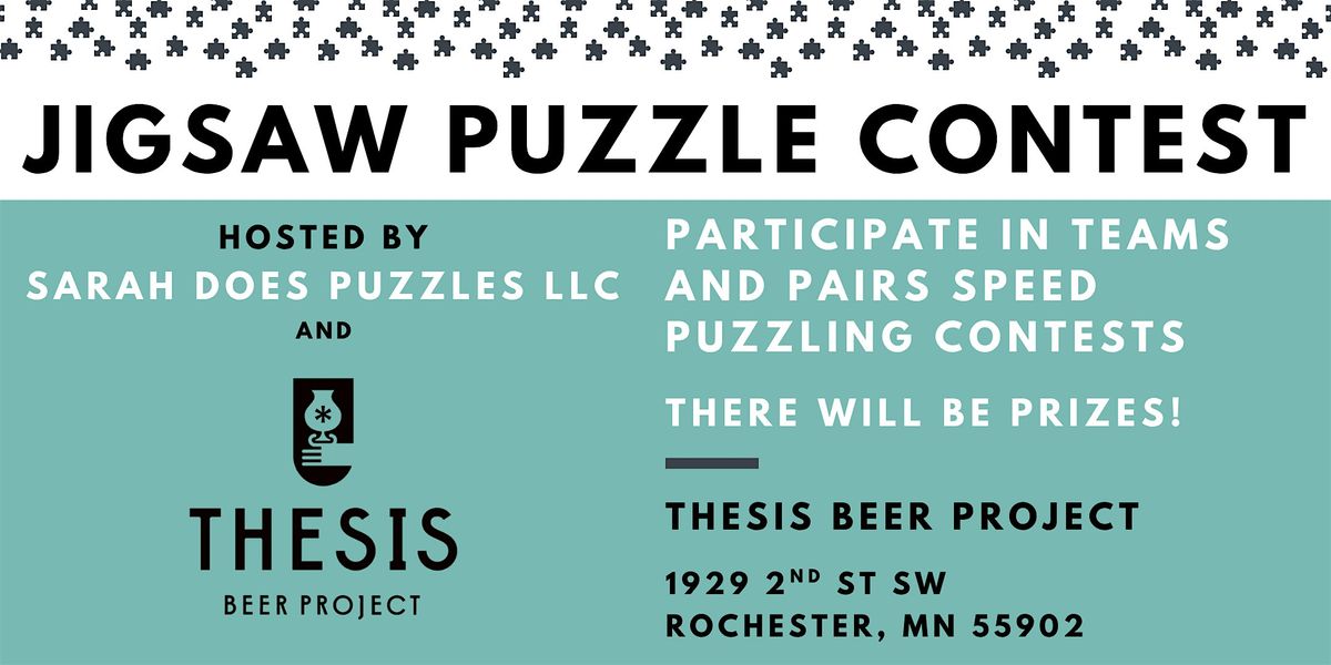 Pairs and Team Jigsaw Puzzle Contests at Thesis Beer Project- February 2026