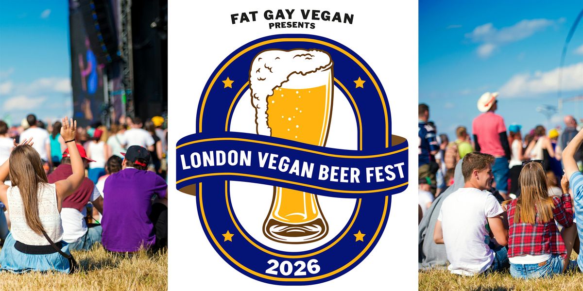 London Vegan Beer Fest