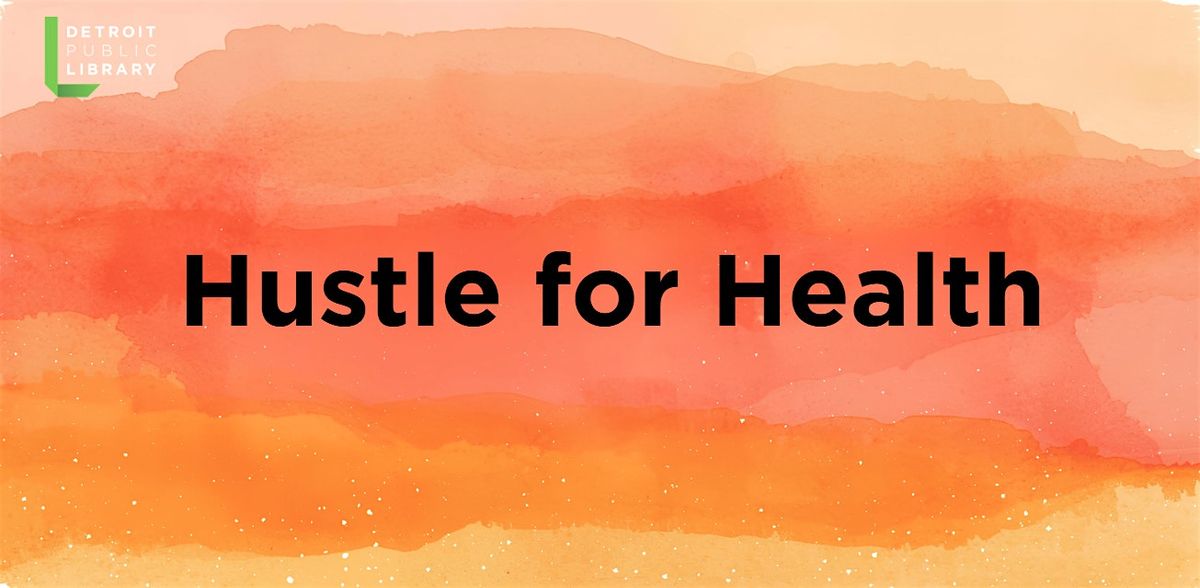 Hustle for Health