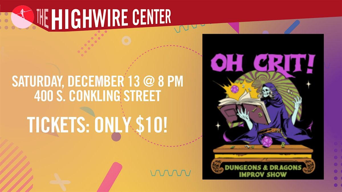 Rolling the Dice: D&D-Themed Improv at The Highwire Center!