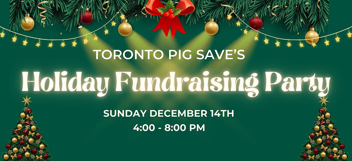 Toronto Pig Save's Holiday Fundraising Party