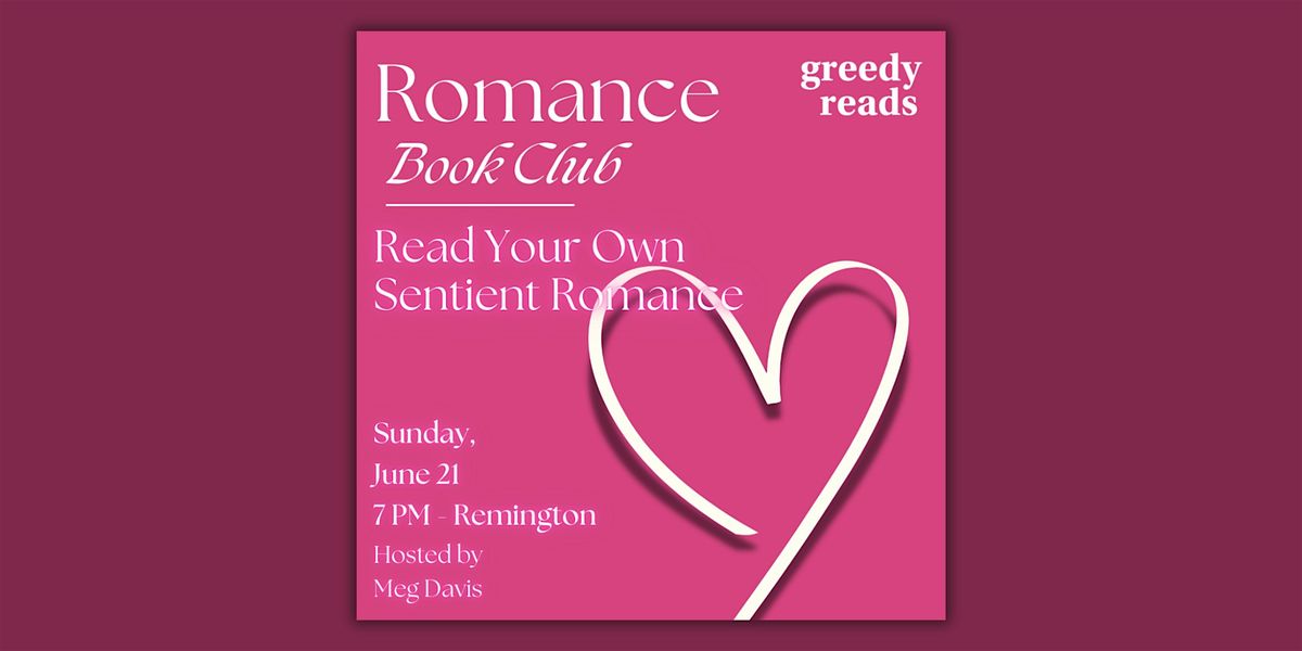 Romance Book Club: Read Your Own Sentient Romance!