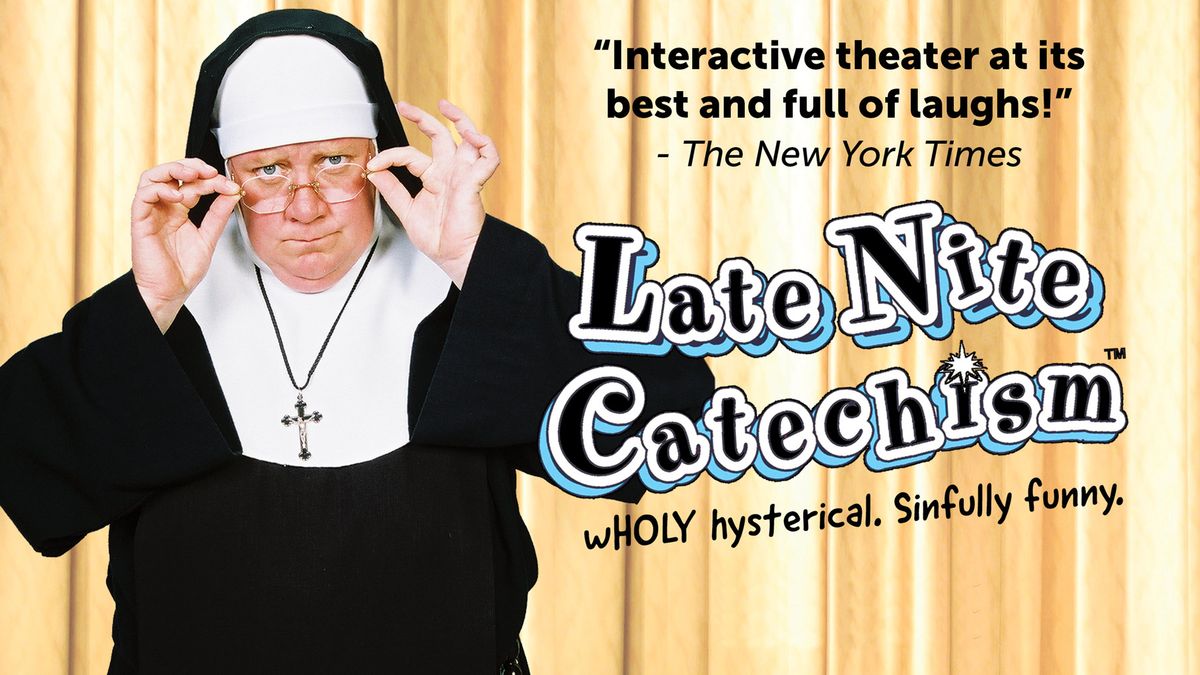 Late Nite Catechism at Hult Center - Soreng Theater
