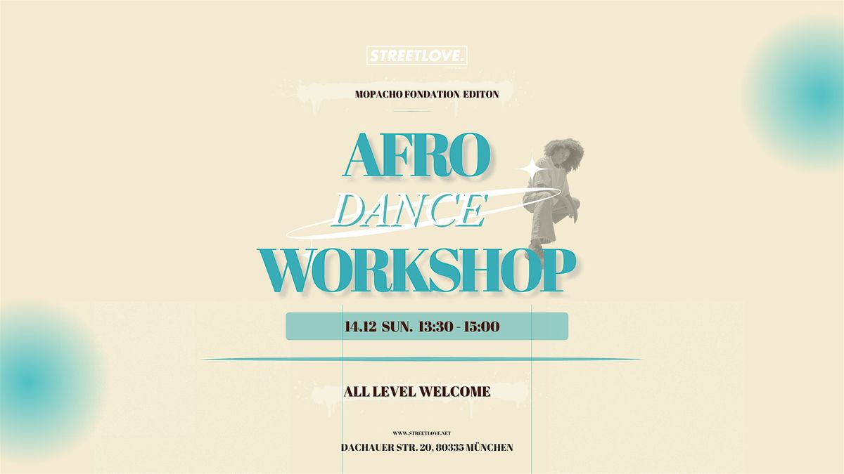 Afro Dance Workshop@Streetlove Dance Academy