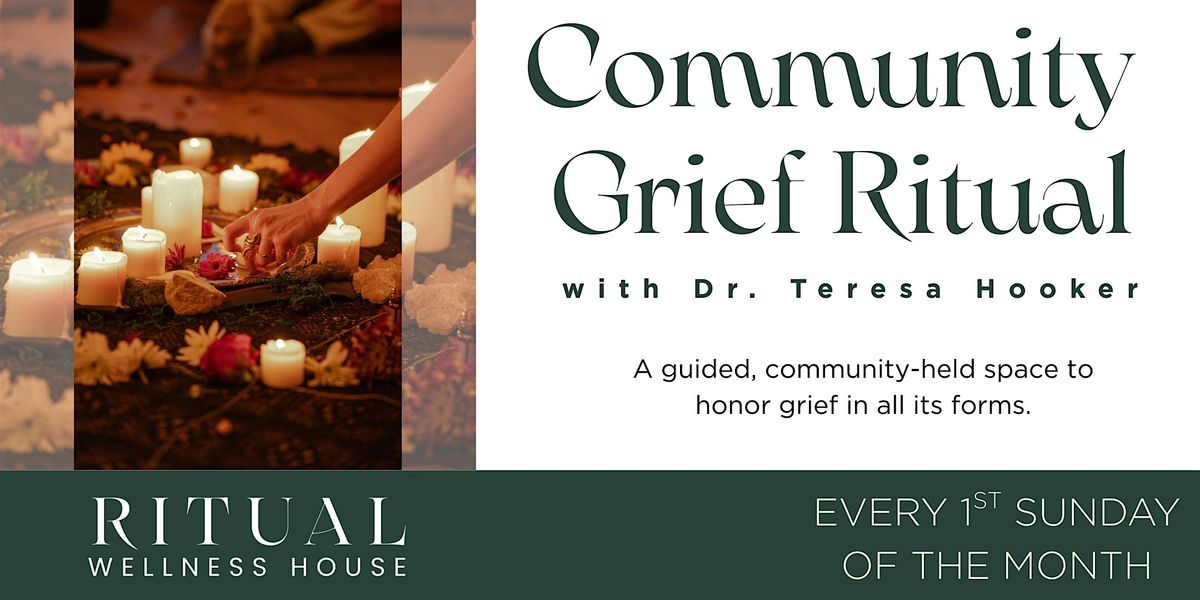 Community Grief Ritual