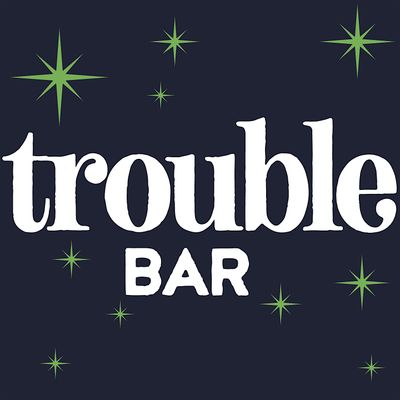Trouble Bar