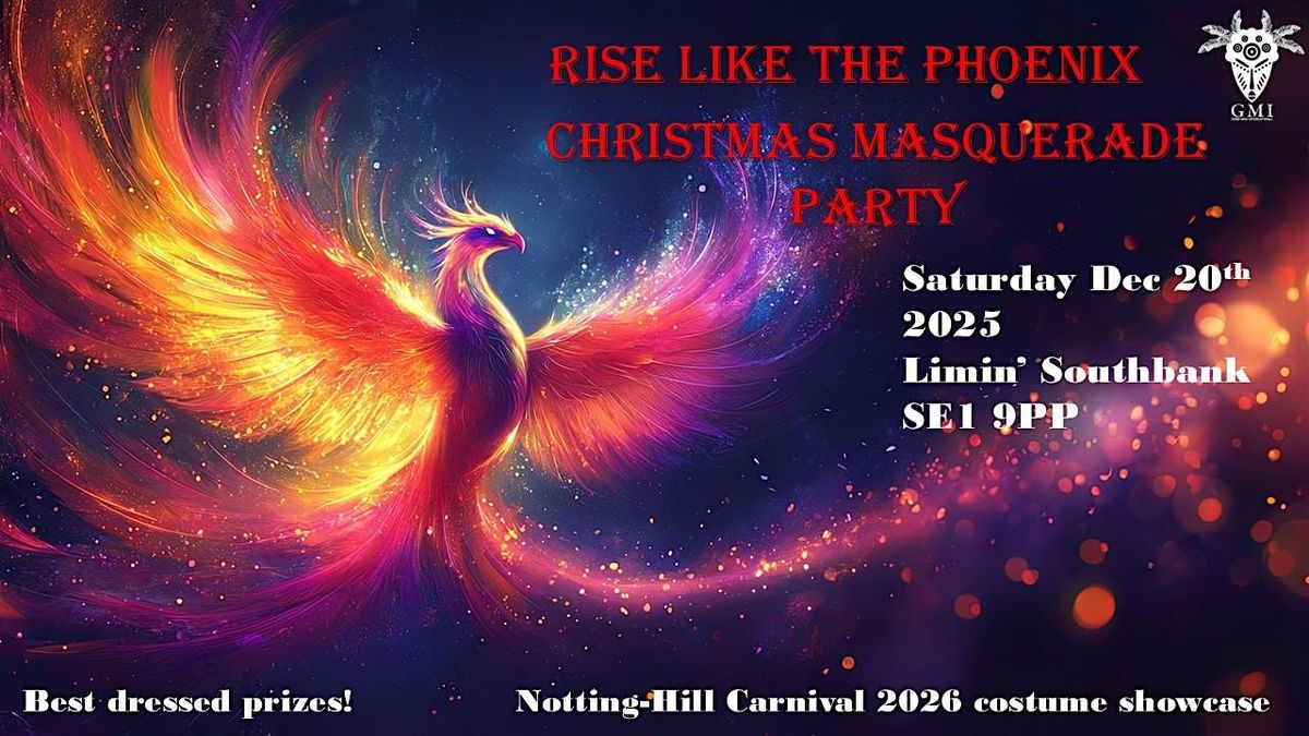Rise Like The Phoenix Christmas Masquerade Party