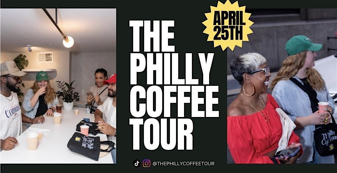 The Philly Coffee Tour