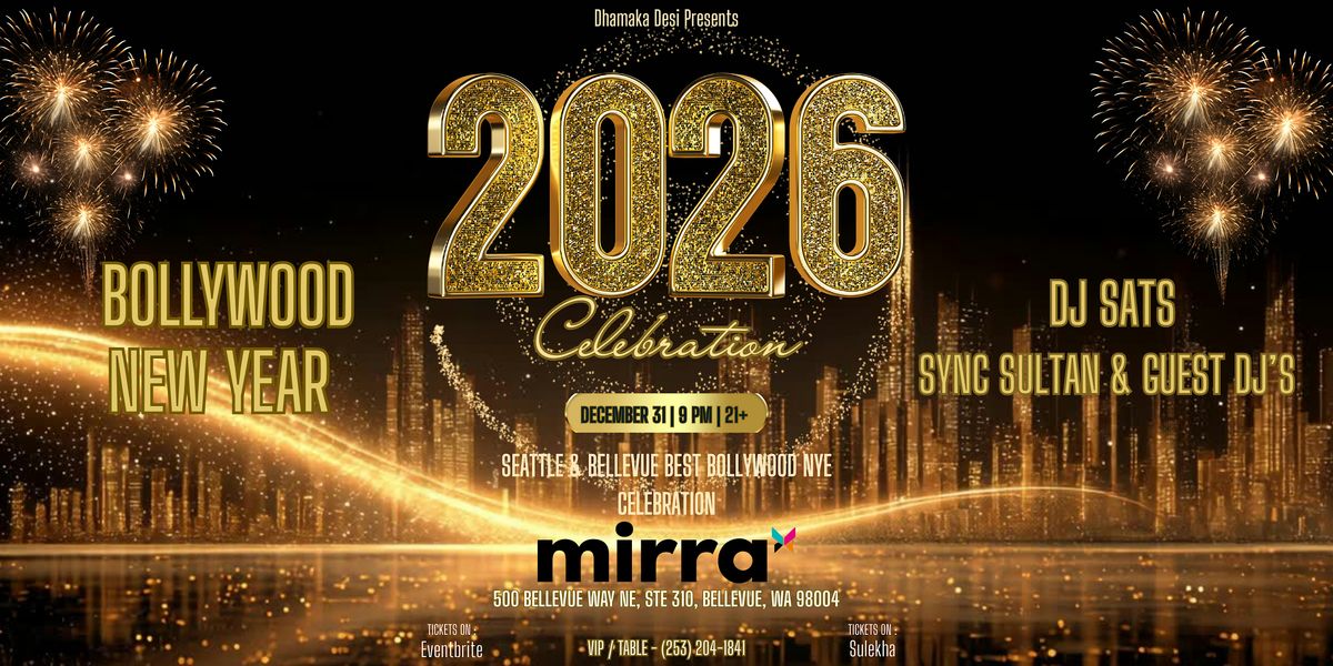 BOLLYWOOD NYE 2026 - DJ SATS & GUEST DJ's | MIRRA | DEC 31