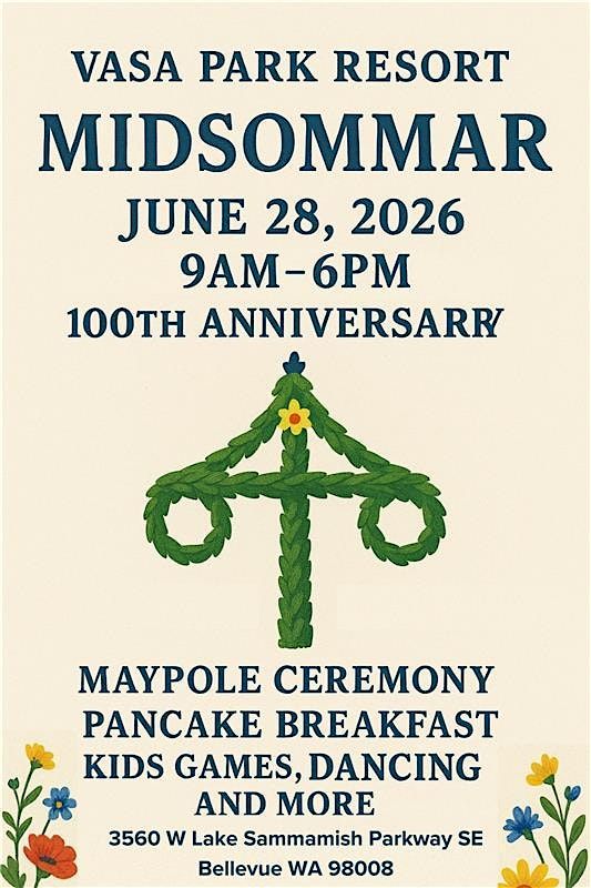 Midsommar - 100th Anniversary at Vasa Park Resort