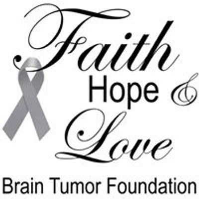 Faith, Hope and Love Brain Tumor Foundation
