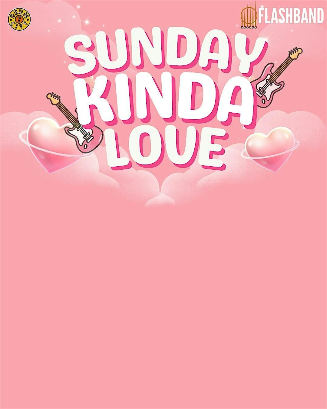 Sunday Kinda Love Flashband ~ Meet & Greet Jam Lottery