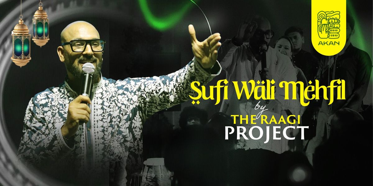 Sufi Wali Mehfil by The Raagi Project