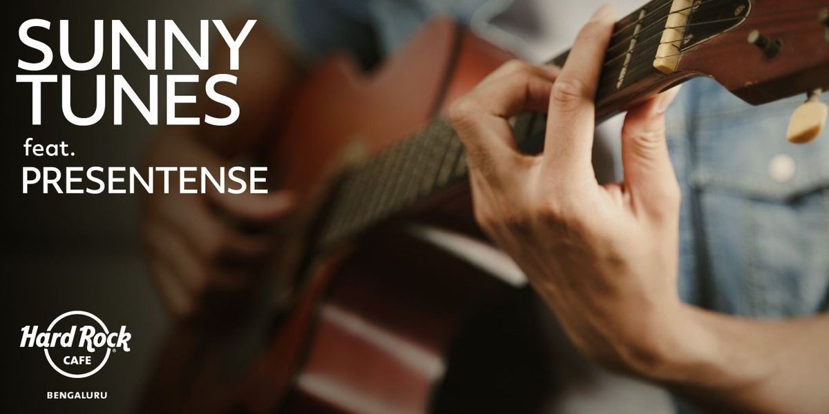 Sunny Tunes Ft. Presentense