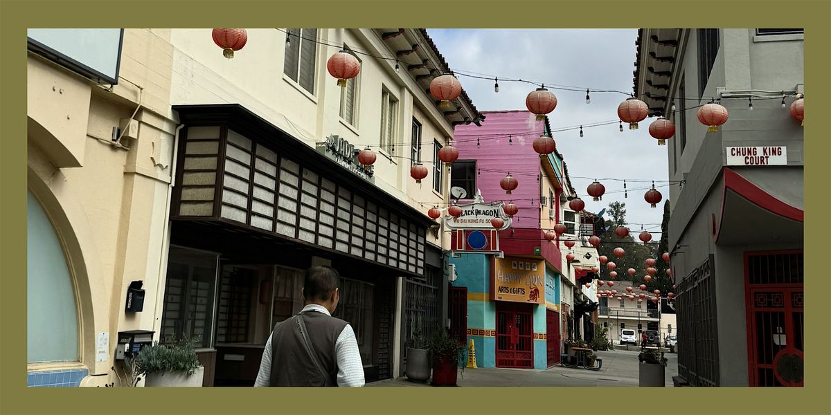 Walk 02: New Chinatown