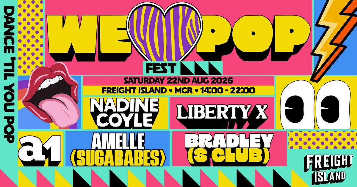 We Love Pop Fest | Freight Island, Manchester