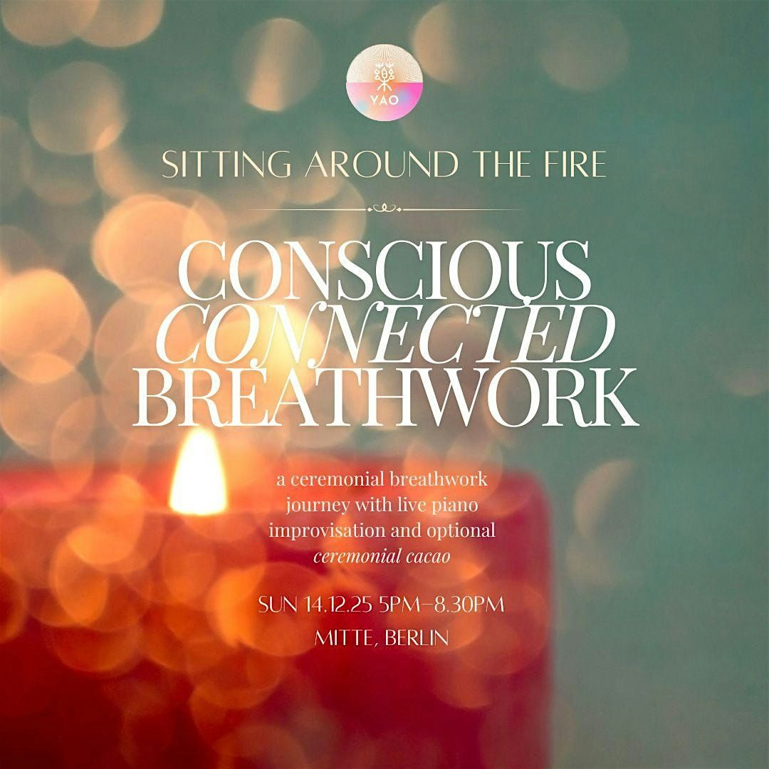 Sitting around the fire - Conscious Connected Breathwork w\/ live music