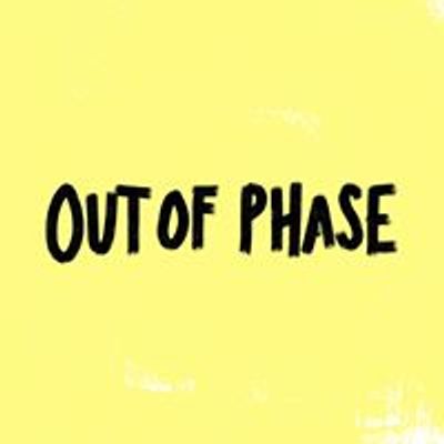 Out Of Phase