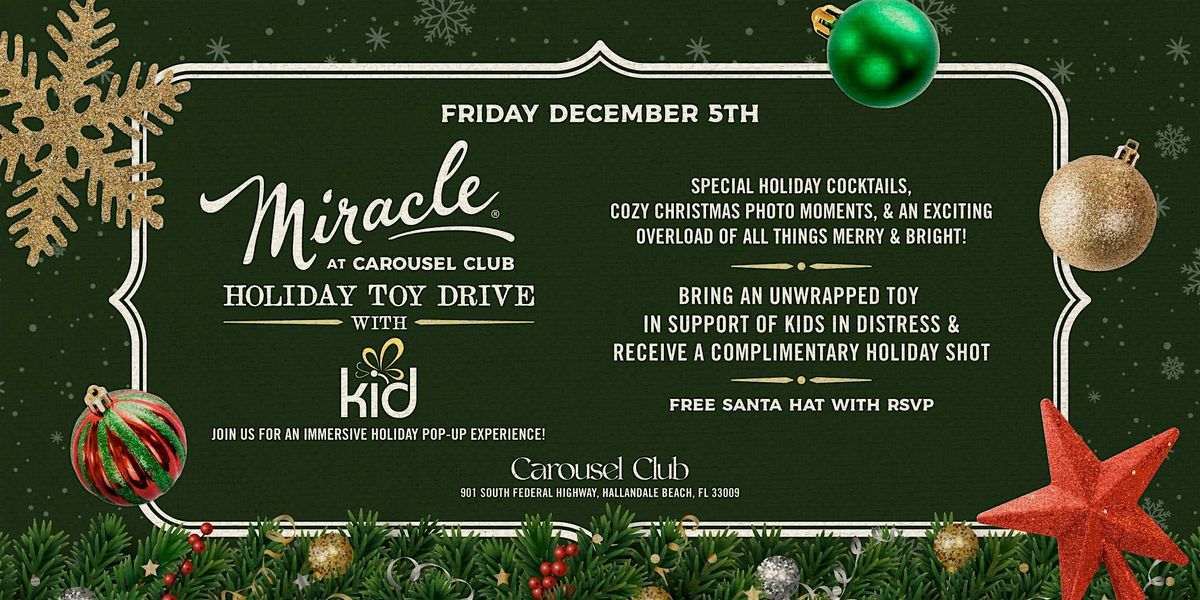 Miracle at Carousel Club & Toy Drive w\/ Kids In Distress